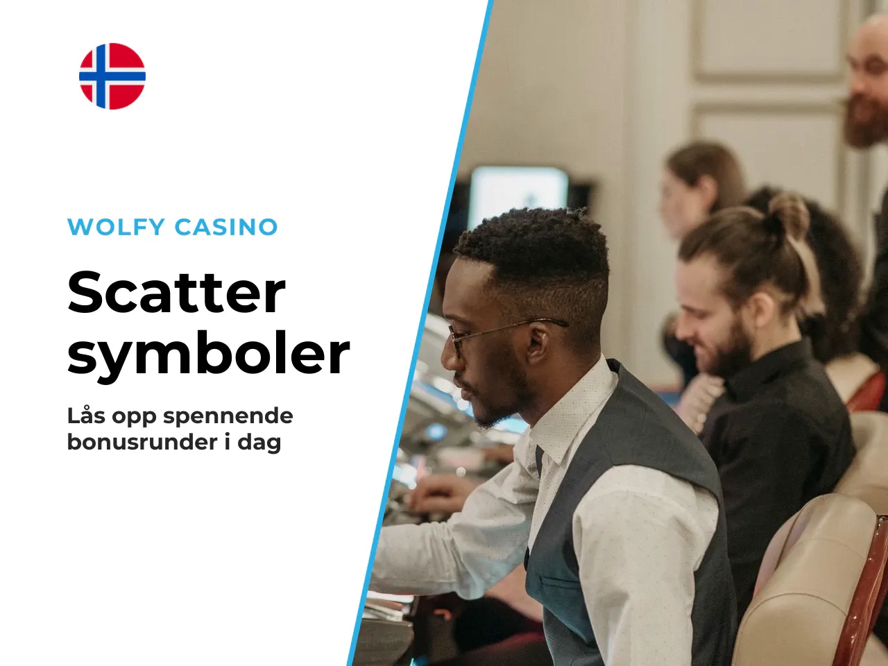 Scatter symbols og aktivering av bonusrunden