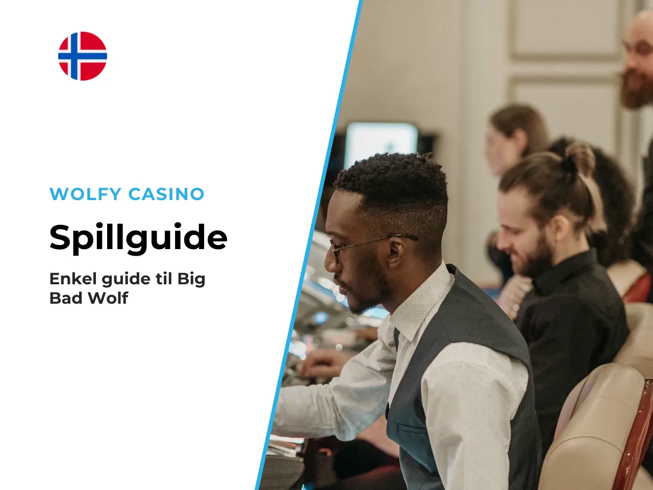 Slik Spiller Du Big Bad Wolf